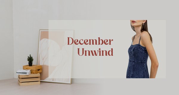 December Unwind (I)
