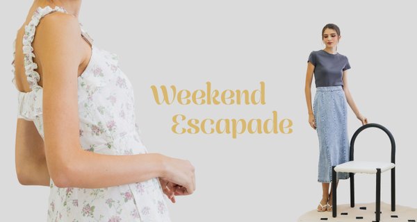 Weekend Escapade (II) 