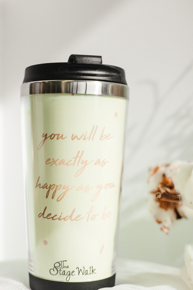 You Decide Your Own Happiness Tumbler